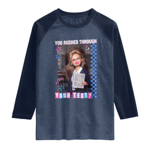 Sarcastic You Rushed Through Your Test Doll Meme Raglan Shirt Teacher Reaction Humor Final Exams TS02 Heather Denim Navy Print Your Wear