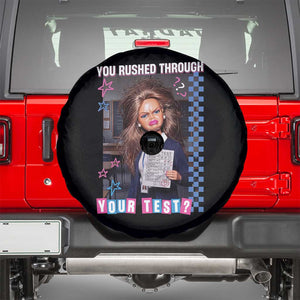 Sarcastic You Rushed Through Your Test Doll Meme Spare Tire Cover Teacher Reaction Humor Final Exams TS02 Black Print Your Wear