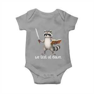 We Test At Dawn Raccoon Warrior Baby Onesie Funny Student Teacher Exam Motivation TS02 Sport Gray Print Your Wear