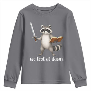 We Test At Dawn Raccoon Warrior Youth Sweatshirt Funny Student Teacher Exam Motivation TS02 Charcoal Print Your Wear