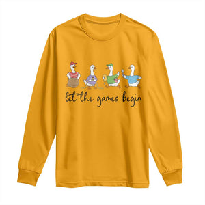 Let the Games Begin Cute Geese Long Sleeve Shirt Field Day Whimsical School Sports TS02 Gold Print Your Wear
