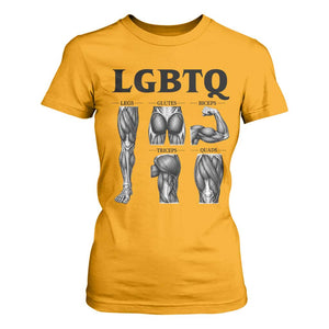 LGBTQ Acronym Funny Fitness Gym Muscle Graphic T Shirt For Women Legs Glutes Biceps Triceps Quads TS02 Gold Print Your Wear