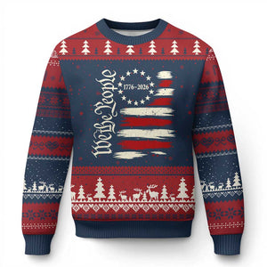 250 Years of Liberty 1776-2026 We The People Ugly Christmas Sweater Distressed American Flag Patriotic Semiquincentennial 250th Anniversary TS02 Navy Red Print Your Wear