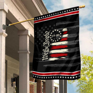 250 Years of Liberty 1776-2026 We The People Patriotic Garden Flag Distressed American Flag Patriotic Semiquincentennial 250th Anniversary TS02 Distressed Black Red Print Your Wear