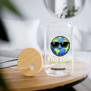 Stay Cool Save The Planet Eco-Friendly Earth Day Glass Can Cute Cartoon Globe with Sunglasses for Environmental Awareness TS02 Print Your Wear