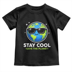 Stay Cool Save The Planet Eco-Friendly Earth Day Toddler T Shirt Cute Cartoon Globe with Sunglasses for Environmental Awareness TS02 Black Print Your Wear