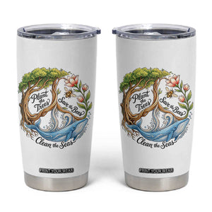 Plant The Trees Save The Bees Clean The Seas Tumbler Cup Vintage Peace Sign Aesthetic Nature Lover Ocean Conservation TS02 White Print Your Wear