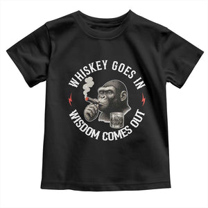 Funny Gorilla Whiskey Goes In Wisdom Comes Out Toddler T Shirt Cigarette and Drinking Addict Humor TS02 Black Print Your Wear