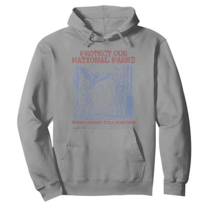 Protect Our National Parks Funny Cryptid Society Vintage Graphic Hoodie Bigfoot Mothman Wendigo Where Legends Still Roam Free