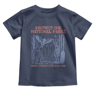 Protect Our National Parks Funny Cryptid Society Vintage Graphic Toddler T Shirt Bigfoot Mothman Wendigo Where Legends Still Roam Free