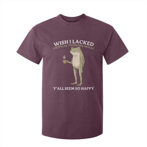 Funny Sarcastic Frog Drinking Coffee Meme T Shirt For Kid Wish I Lacked Critical Thinking Skills Y'all Seem So Happy Retro Vintage
