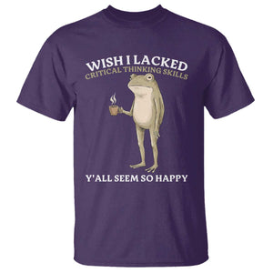 Funny Sarcastic Frog Drinking Coffee Meme T Shirt Wish I Lacked Critical Thinking Skills Y'all Seem So Happy Retro Vintage