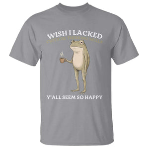 Funny Sarcastic Frog Drinking Coffee Meme T Shirt Wish I Lacked Critical Thinking Skills Y'all Seem So Happy Retro Vintage