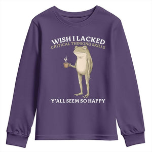 Funny Sarcastic Frog Drinking Coffee Meme Youth Sweatshirt Wish I Lacked Critical Thinking Skills Y'all Seem So Happy Retro Vintage