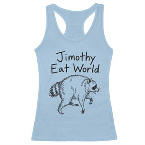 Jimothy Eat World Funny Music Parody Racerback Tank Top Viral Seattle Raccoon Trash Panda Meme