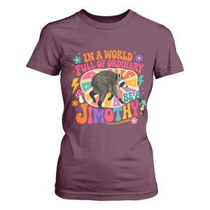In A World Full Of Ordinary Be A Jimothy Psychedelic Style T Shirt For Women Retro Groovy Seattle Raccoon Legend Graphic