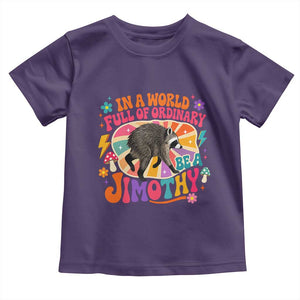 In A World Full Of Ordinary Be A Jimothy Psychedelic Style Toddler T Shirt Retro Groovy Seattle Raccoon Legend Graphic