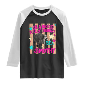 In A World Full Of Ordinary Be A Jimothy Preppy Style Raglan Shirt Cute Y2K Pop Seattle Raccoon Legend Graphic