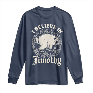 I Believe In Jimothy the Seattle Raccoon Long Sleeve Shirt Flaming Circle Vintage Feral Legend Trash Panda Supporter