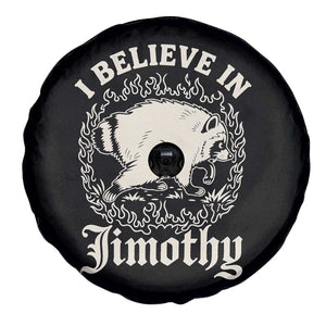 I Believe In Jimothy the Seattle Raccoon Spare Tire Cover Flaming Circle Vintage Feral Legend Trash Panda Supporter