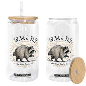 What Would Jimothy Do WWJD Funny Parody Glass Can Viral Seattle Raccoon Meme Feral Legend Humor