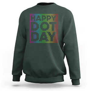 Dot Day Sweatshirt Colorful Polka Dot Happy TS02 Dark Forest Green Print Your Wear