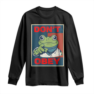 Don't Obey Portland Frog Long Sleeve Shirt Frogs Protest Activism Hope Style Poster Graphic TS02 Black Print Your Wear