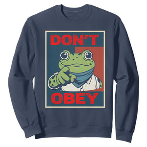 Don't Obey Portland Frog Sweatshirt Frogs Protest Activism Hope Style Poster Graphic TS02 Navy Print Your Wear