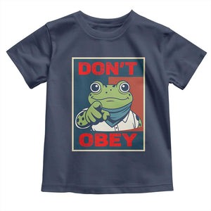 Don't Obey Portland Frog Toddler T Shirt Frogs Protest Activism Hope Style Poster Graphic TS02 Navy Print Your Wear
