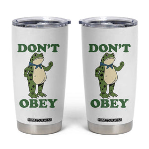 Don't Obey Portland Frog Tumbler Cup Resist Inflatable Frogs Protest TS02 White Print Your Wear