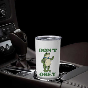 Don't Obey Portland Frog Tumbler Cup Resist Inflatable Frogs Protest TS02 Print Your Wear