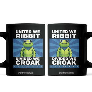 Patriotic Protest Portland Frog Coffee Mug United We Ribbit Divided We Croak Resist TS02 Black Print Your Wear