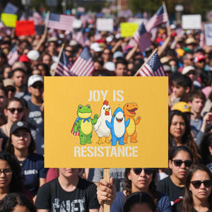 Portland Protest Inflatable Mascot Parade Protest Sign Joy Is Resistance Resist Frog Shark Chicken Dino TS02 Horizontal 18" × 24" Yellow Print Your Wear