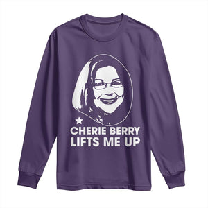 Cherie Berry Lifts Me Up Long Sleeve Shirt Elevator Tribute Funny NC Meme TS02 Purple Print Your Wear