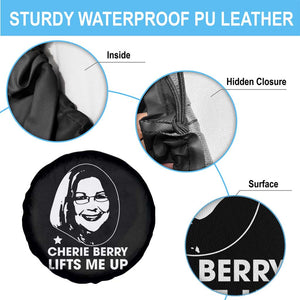 Cherie Berry Lifts Me Up Spare Tire Cover Elevator Tribute Funny NC Meme TS02 Print Your Wear