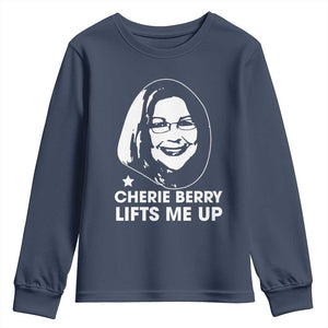 Cherie Berry Lifts Me Up Youth Sweatshirt Elevator Tribute Funny NC Meme TS02 Navy Print Your Wear