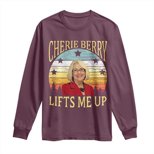 Cherie Berry Lifts Me Up Long Sleeve Shirt Retro Vintage Elevator Tribute Funny NC Meme TS02 Maroon Print Your Wear
