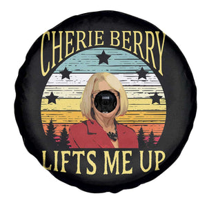 Cherie Berry Lifts Me Up Spare Tire Cover Retro Vinatge Elevator Tribute Funny NC Meme TS02 Print Your Wear