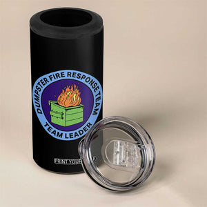 Dumpster Fire Response Team Leader Badge 4 in 1 Can Cooler Tumbler Funny Office Chaos Holiday Gag Gift TS02 Print Your Wear