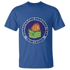 Dumpster Fire Response Team Leader Badge T Shirt Funny Office Chaos Holiday Gag Gift TS02 Royal Blue Print Your Wear