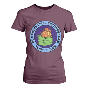 Dumpster Fire Response Team Leader Badge T Shirt For Women Funny Office Chaos Holiday Gag Gift TS02 Maroon Print Your Wear