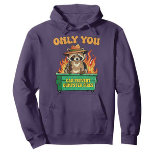 Only You Can Prevent Dumpster Fires Funny Raccoon Hoodie Sarcastic Chaos Humor Holiday Gag Gift TS02 Purple Print Your Wear