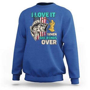 Funny Fishing Sweatshirt I Love It When She Bends Over Fisherman Fishing Rod TS02 Royal Blue Print Your Wear