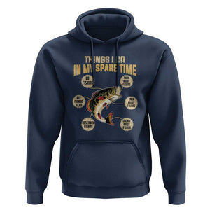 Funny Bass Fishing Hoodie Things I Do In My Spare Time Bass Fish TS02 Navy Print Your Wear