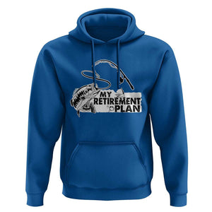 Funny Retirement Plan Fishing Hoodie Fisherman TS02 Royal Blue Print Your Wear
