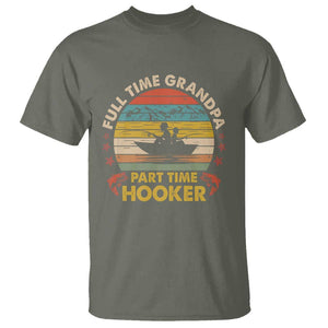 Funny Fishing Grandpa T Shirt Full Time Grandpa Part Time Hooker Retro Sunset TS02 Military Green Print Your Wear