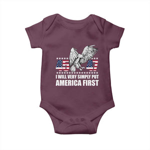 Trump 2025 Baby Onesie I Will Very Simply Put America First 47Th President TS02 Maroon Print Your Wear