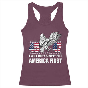 Trump 2025 Racerback Tank Top I Will Very Simply Put America First 47Th President TS02 Maroon Print Your Wear