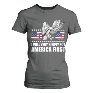 Trump 2025 T Shirt For Women I Will Very Simply Put America First 47Th President TS02 Dark Heather Print Your Wear
