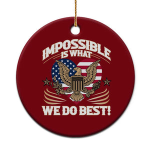 Trump 2025 Ceramic Ornament Impossible Is What We Do Best Eagle 47th President Inauguration TS02 1pc Red Print Your Wear
